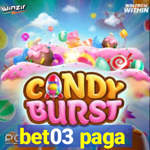 bet03 paga